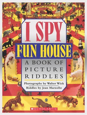Jean Marzollo - I Spy Fun House: A Book of Picture Riddles, Inbunden