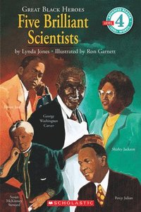 bokomslag Great Black Heroes: Five Brilliant Scientists (scholastic Reader, Level 4)