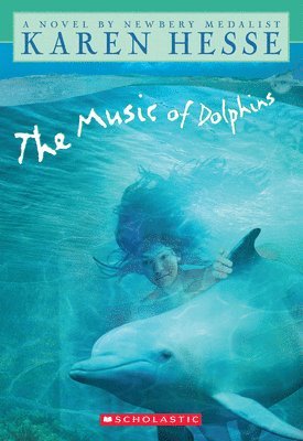 Karen Hesse - The Music of Dolphins, Häftad