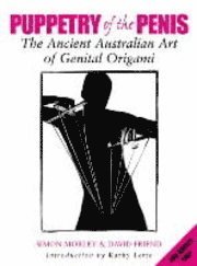 bokomslag Puppetry of the penis : the ancient Australian art of genital origami