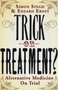 bokomslag Trick or Treatment?