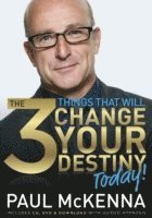 bokomslag The 3 Things That Will Change Your Destiny Today