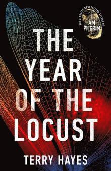 Terry Hayes - The Year of the Locust, Häftad