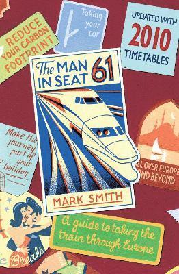 Mark Smith - Man in Seat 61, Häftad