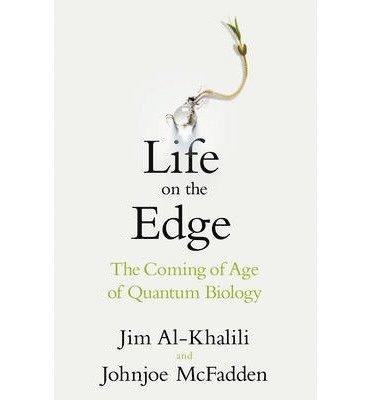 Jim Al-Khalili, Johnjoe McFadden - Life on the Edge, Häftad