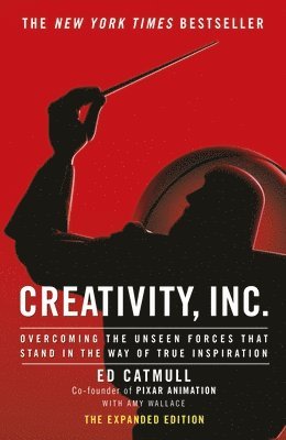 Ed Catmull - Creativity, Inc., Inbunden