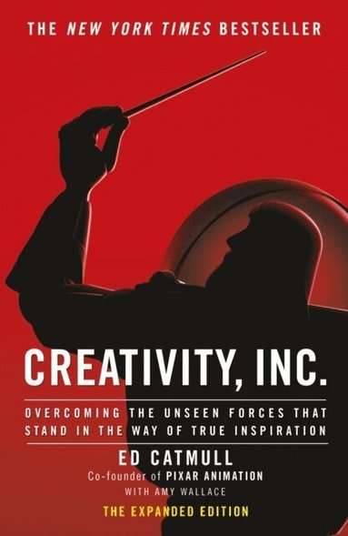 Ed Catmull - Creativity, Inc., Häftad