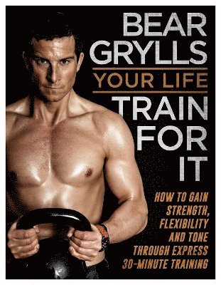 bokomslag Your Life - Train For It