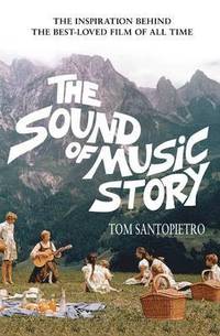 bokomslag The Sound of Music Story