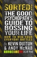 bokomslag Sorted!: The Good Psychopath's Guide to Bossing Your Life: Book 2