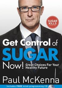 bokomslag Get Control of Sugar Now!