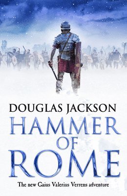 Douglas Jackson - Hammer of Rome: Volume 9, Inbunden