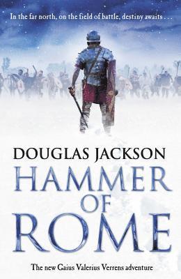 Douglas Jackson - Hammer of Rome: Volume 9, Häftad