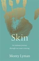 Remarkable Life Of The Skin 1