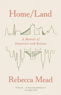 bokomslag Home/Land: A Memoir of Departure and Return