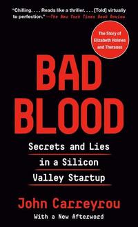 bokomslag Bad Blood: Secrets and Lies in a Silicon Valley Startup