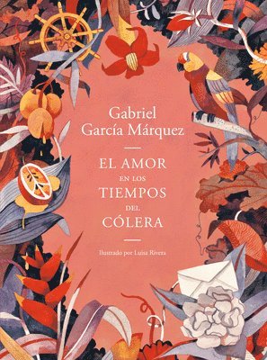 bokomslag El Amor En Los Tiempos del Cólera (Edición Ilustrada) / Love in the Time of Cholera (Illustrated Edition)