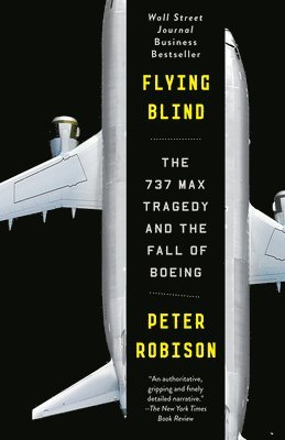 Peter Robison - Flying Blind, Häftad