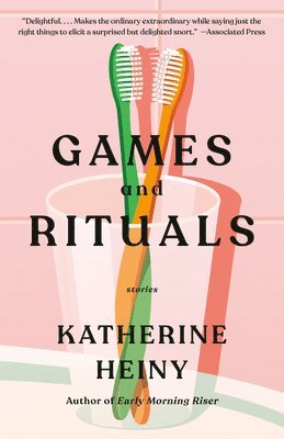 Games and Rituals: Stories 1