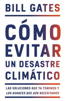bokomslag Cómo Evitar Un Desastre Climático / How to Avoid a Climate Disaster
