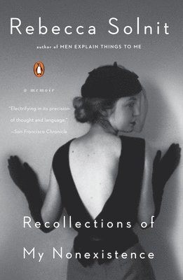 Rebecca Solnit - Recollections of My Nonexistence, Häftad
