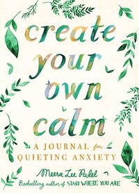 bokomslag Create Your Own Calm