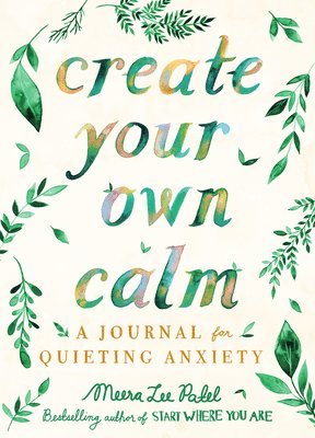 Create Your Own Calm 1