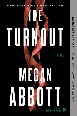 Megan Abbott - The Turnout: A Read with Jenna Pick, Häftad