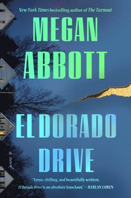 Megan Abbott - El Dorado Drive, Inbunden