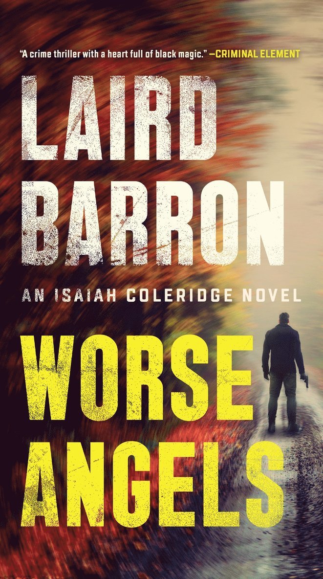 Laird Barron - Worse Angels, Häftad