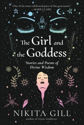 bokomslag The Girl and the Goddess: Stories and Poems of Divine Wisdom