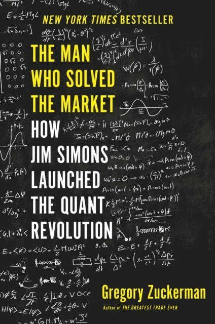Gregory Zuckerman - The Man Who Solved the Market, Häftad