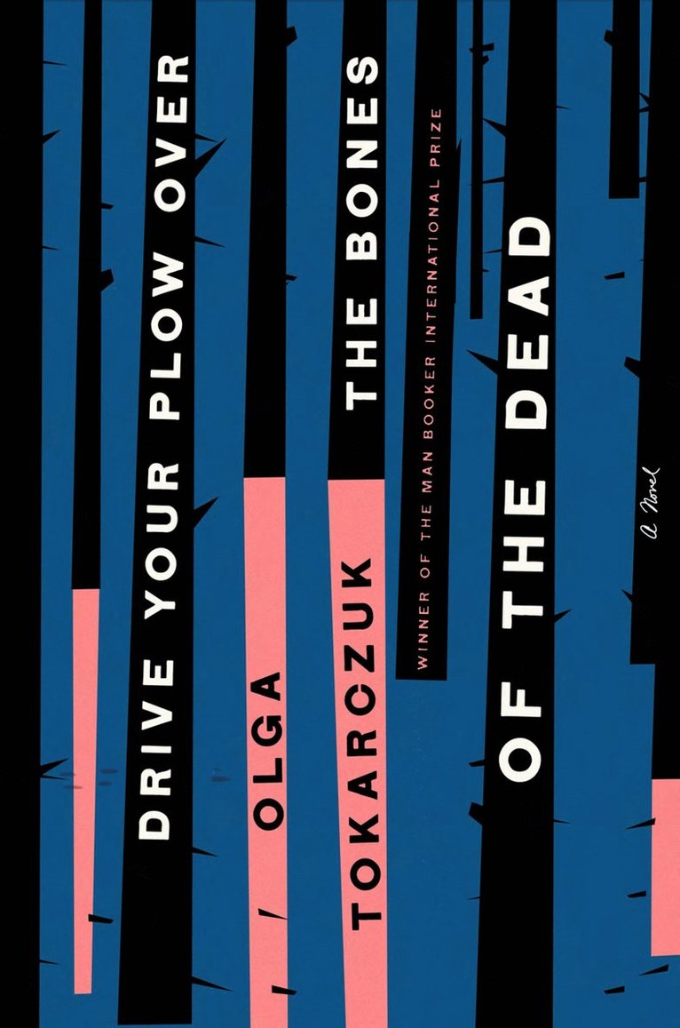 Olga Tokarczuk - Drive Your Plow Over the Bones of the Dead, Pocket