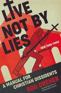 bokomslag Live Not by Lies