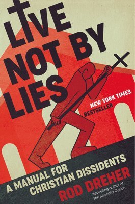 bokomslag Live Not by Lies