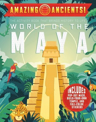 Kule, E: Amazing Ancients! World of the Maya, Häftad