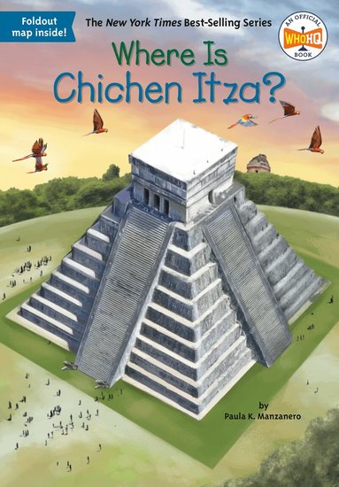 Paula K Manzanero, Who HQ - Where Is Chichen Itza?, Häftad