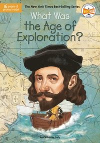 bokomslag What Was the Age of Exploration?