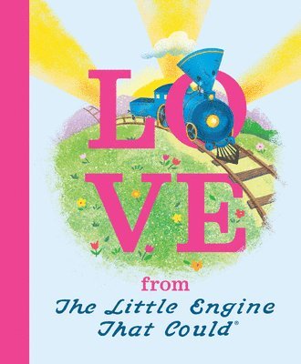 Love from the Little Engine That Could 1