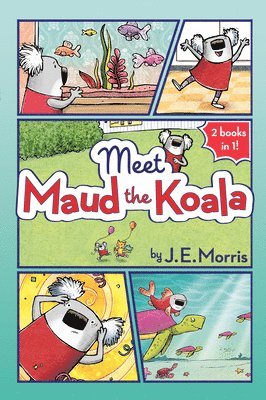 Morris, J: Meet Maud the Koala