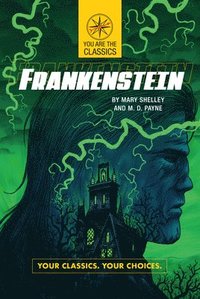 bokomslag Frankenstein: Your Classics. Your Choices.