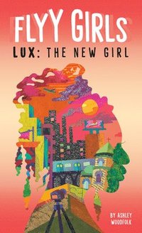 bokomslag Lux: The New Girl #1