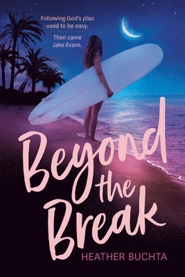 Beyond the Break 1