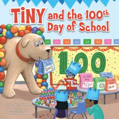 Tiny and the 100th Day of School 1