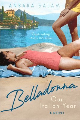 Anbara Salam - Belladonna: Our Italian Year, Häftad