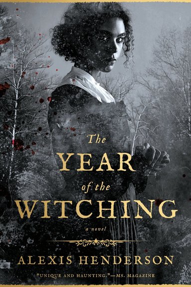 Alexis Henderson - The Year of the Witching, Häftad
