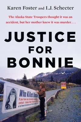 Karen Foster, I. J. Schecter - Justice for Bonnie, Häftad