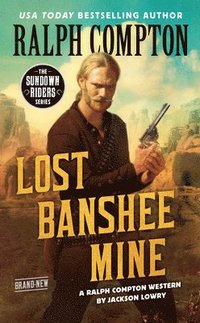 bokomslag Ralph Compton Lost Banshee Mine