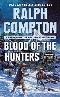 bokomslag Ralph Compton Blood of the Hunters