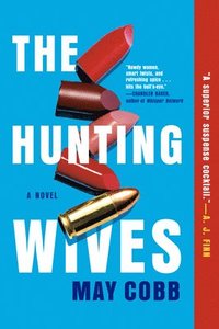 bokomslag The Hunting Wives